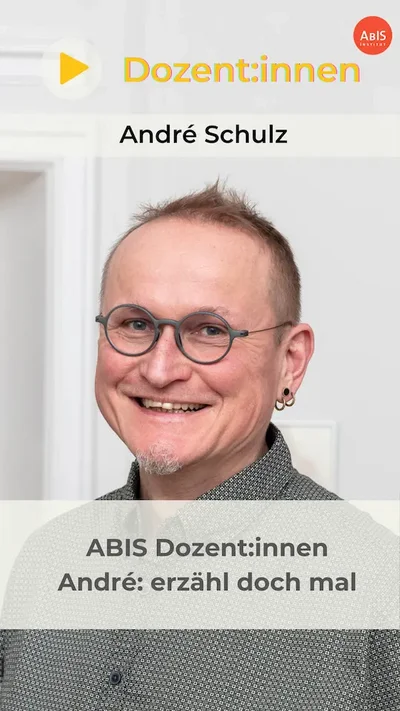 André Schulz – Lehrtrainer Systemisches Coaching, systemische Beratung und Supervision (SG), ABIS Institut Leipzig André Schulz, Lehrtrainer Systemisches Coaching und Supervision, ABIS Leipzig
