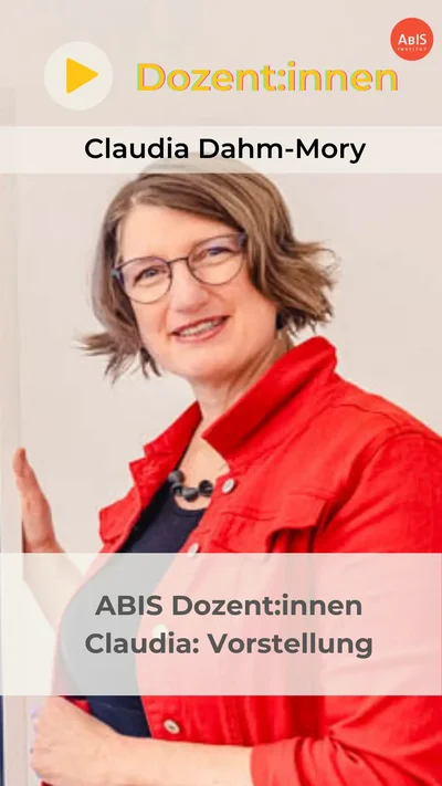 Claudia Dahm-Mory – Systemische Therapeutin und Supervisorin (SG), Lehrtrainerin ABIS Leipzig Claudia Dahm-Mory, Lehrtrainerin Systemische Beratung, Therapie und Supervision, ABIS Institut Leipzig