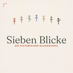 Sieben Blicke – kostenlose systemische KI Reframing-Übung des ABIS Leipzig
